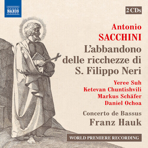 CD диск Sacchini / Suh / Chuntishvili: L Abandono Delle Ricchezze Di S. Filippo Neri
CD диск Sacchini / Suh / Chuntishvili: L Abandono Delle Ricchezze Di S. Filippo Neri