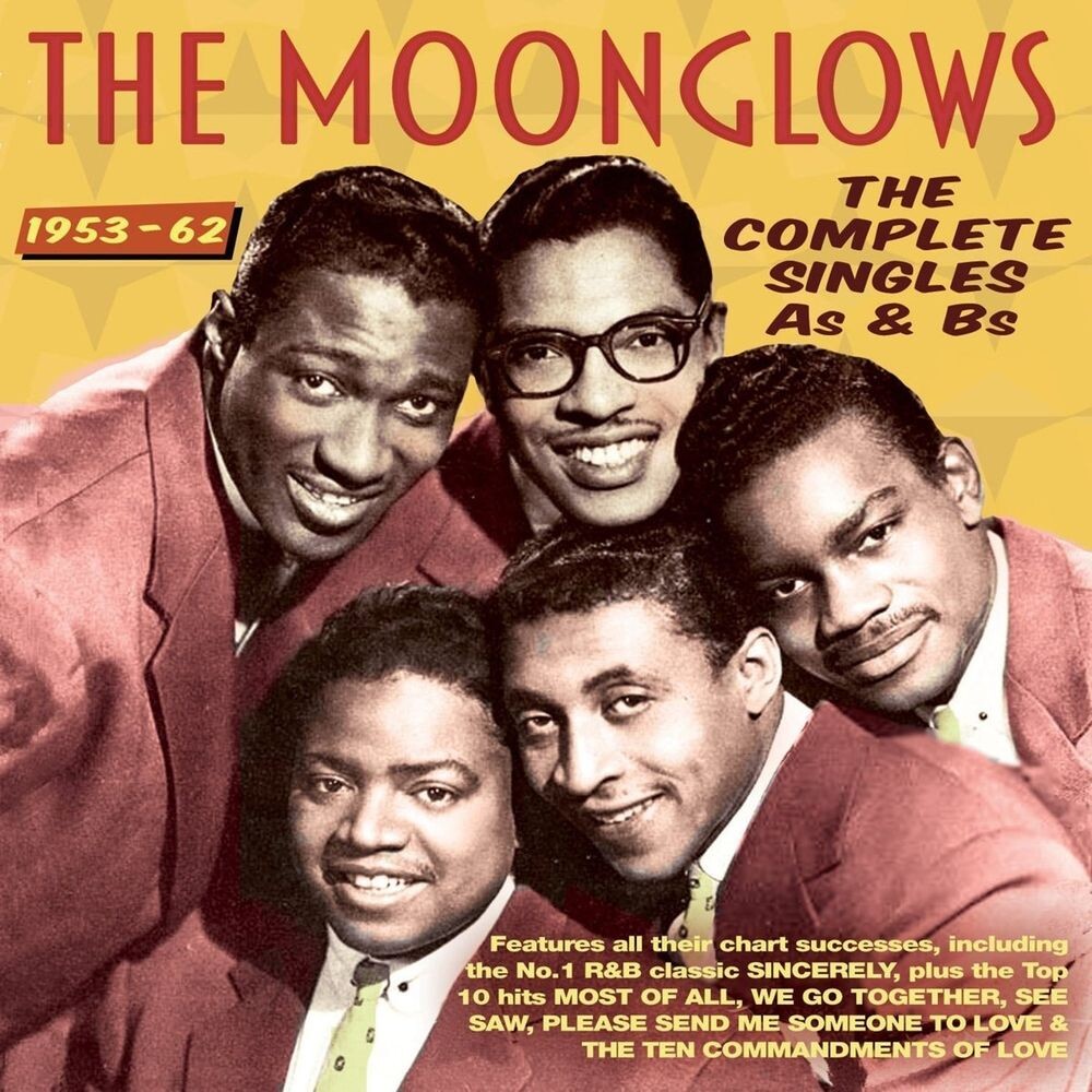 Диск CD The Complete Singles As & Bs 1953-62 - The Moonglows 
Диск CD The Complete Singles As & Bs 1953-62 - The Moonglows