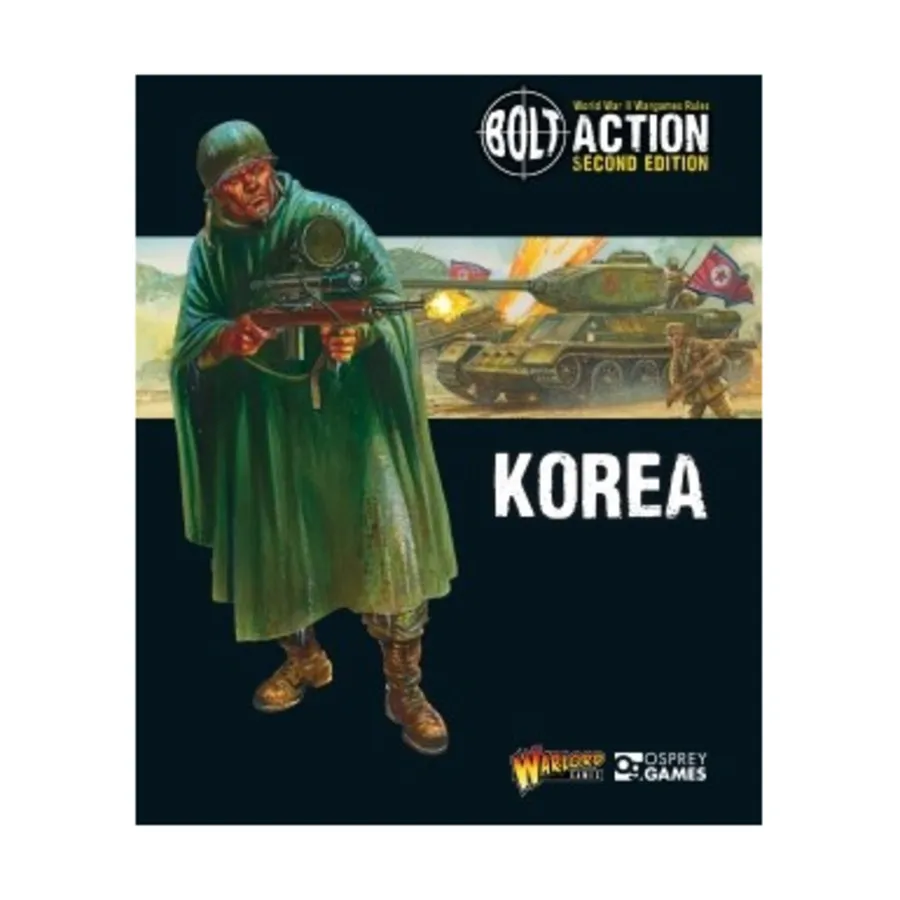Bolt Action – Корея, Bolt Action - Core Rules (Osprey)
Bolt Action – Корея, Bolt Action - Core Rules (Osprey)