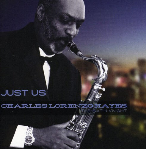 CD диск Hayes, Charles Lorenzo: Just Us
CD диск Hayes, Charles Lorenzo: Just Us