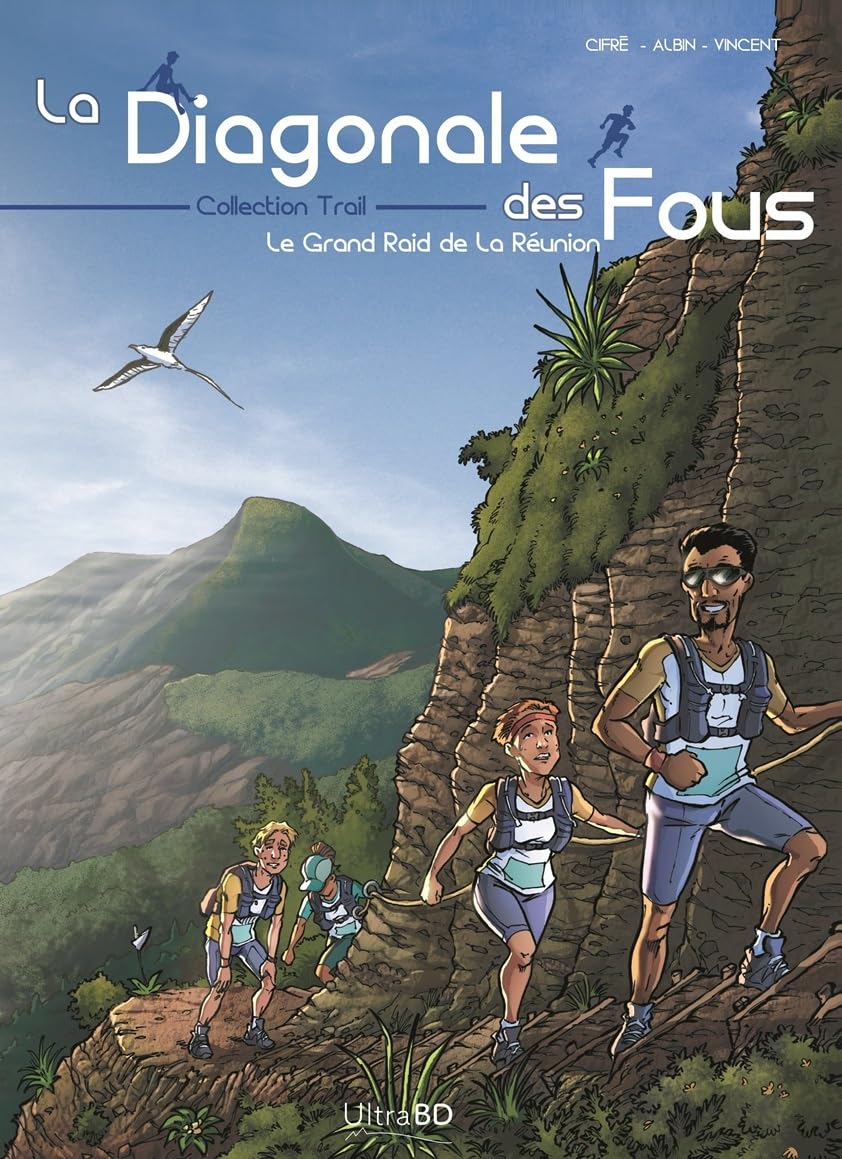 La Diagonale des fous: Le grand raid de la Réunion (ULTRA BD)
La Diagonale des fous: Le grand raid de la Réunion (ULTRA BD)