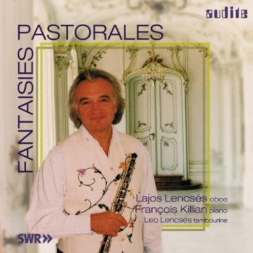 CD диск Fantasies Pastorales Music for Oboe & Piano / Var: Lencses/Killian/Lencses : Fantaisies Pastorales
CD диск Fantasies Pastorales Music for Oboe & Piano / Var: Lencses/Killian/Lencses : Fantaisies Pastorales