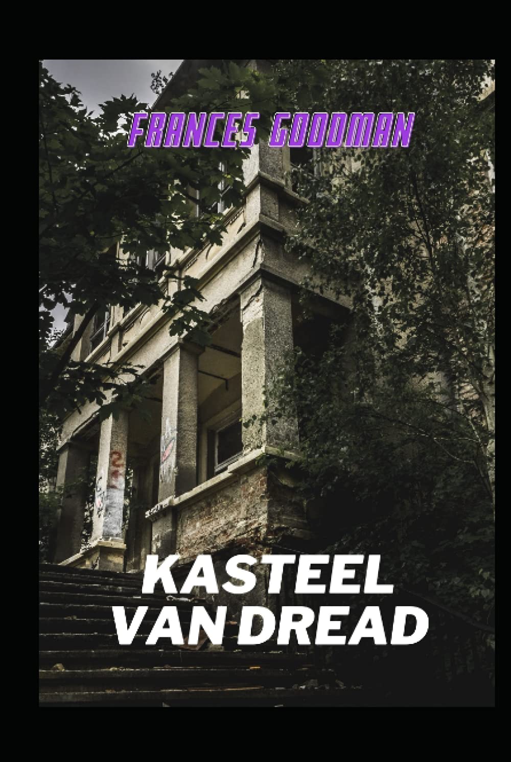 Kasteel van Dread (Dutch Edition) (Independently published)
Kasteel van Dread (Dutch Edition) (Independently published)