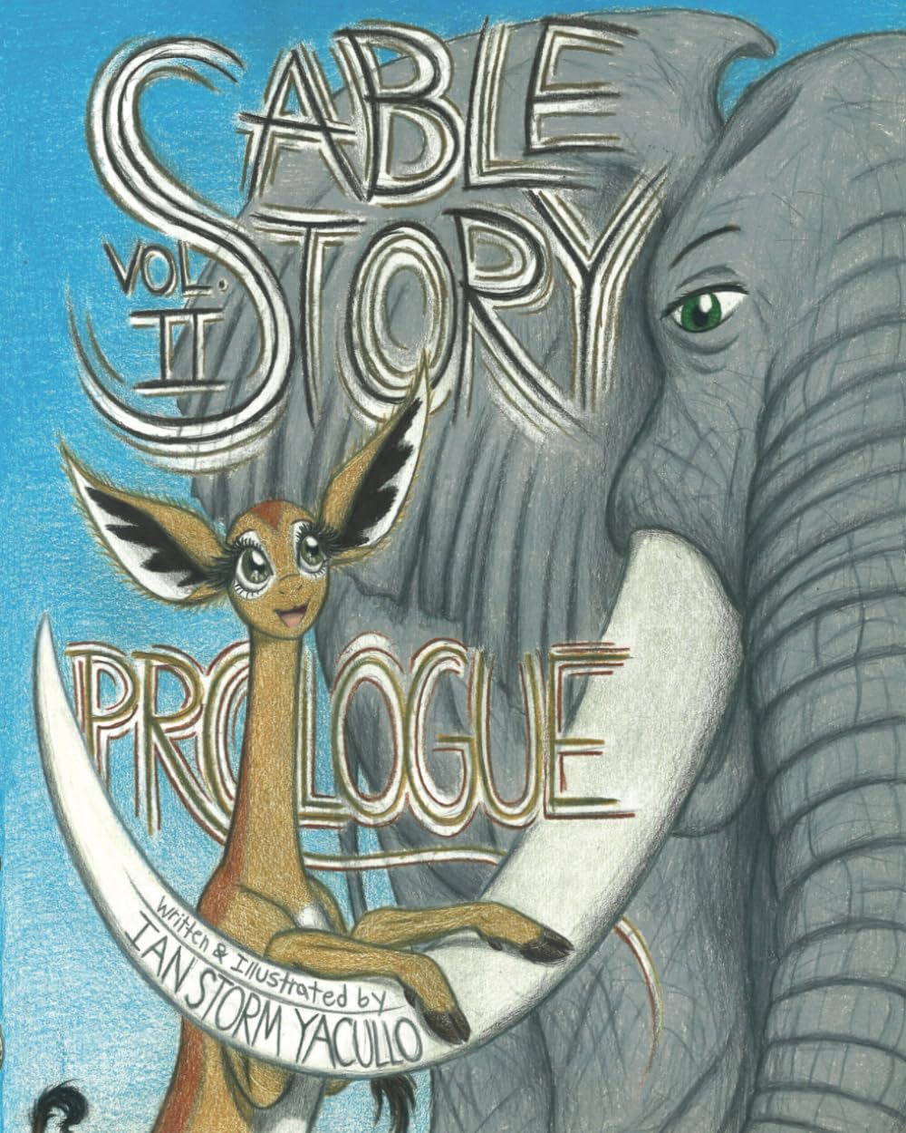 Sable Story - Vol. 2 - Prologue (Independently published)
Sable Story - Vol. 2 - Prologue (Independently published)