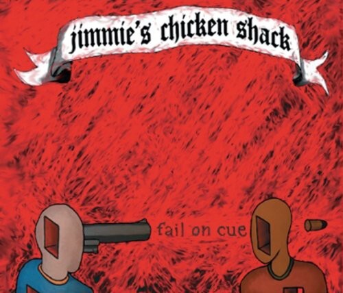 CD диск Jimmie's Chicken Shack: Fail on Cue
CD диск Jimmie's Chicken Shack: Fail on Cue