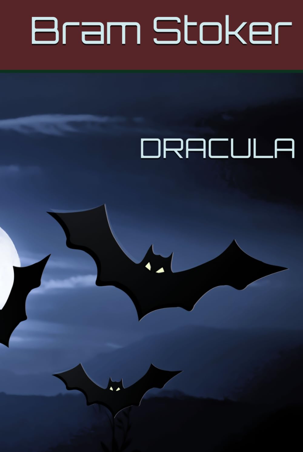 DRACULA (Independently published)
DRACULA (Independently published)