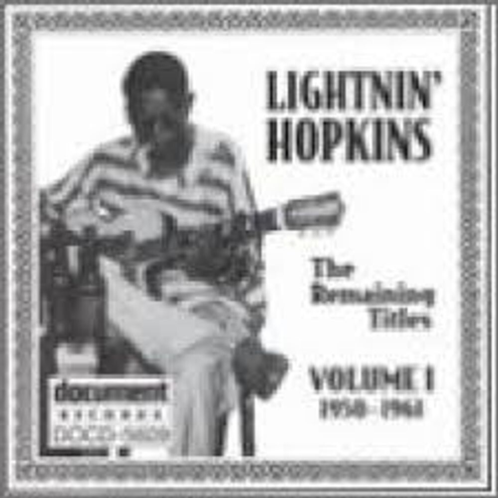 Диск CD The Remaining Titles: Volume 1: 1950-1961 - Lightnin' Hopkins
Диск CD The Remaining Titles: Volume 1: 1950-1961 - Lightnin' Hopkins