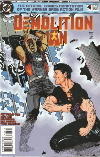 Demolition Man #4 (The Official Comics Adaptation of the Warner Bros Action Film) February 1994 (DC Comics)
Demolition Man #4 (The Official Comics Adaptation of the Warner Bros Action Film) February 1994 (DC Comics)