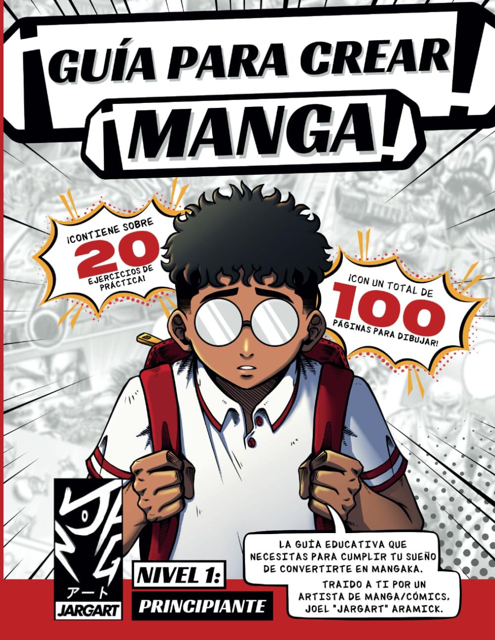Guía Para Crear Manga: Nivel 1: Principiante (Spanish Edition) (Independently published)
Guía Para Crear Manga: Nivel 1: Principiante (Spanish Edition) (Independently published)