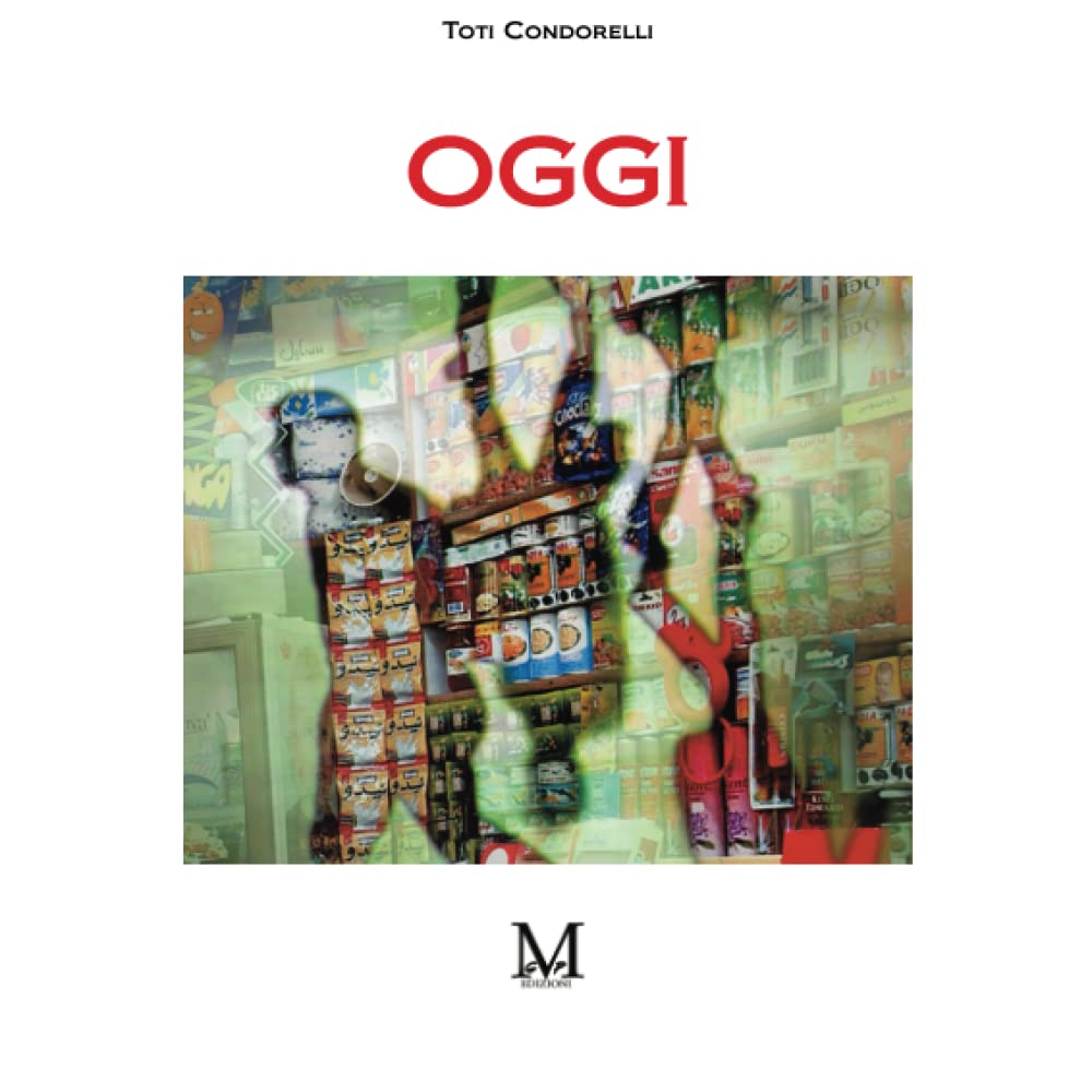 Oggi (Italian Edition) (GPM EDIZIONI)
Oggi (Italian Edition) (GPM EDIZIONI)