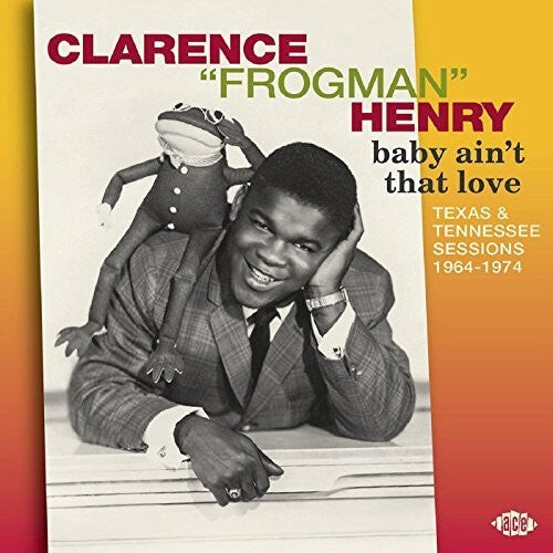 CD диск Henry, Clarence Frogman: Baby Ain't That Love: Texas & Tennessee 1964-74
CD диск Henry, Clarence Frogman: Baby Ain't That Love: Texas & Tennessee 1964-74