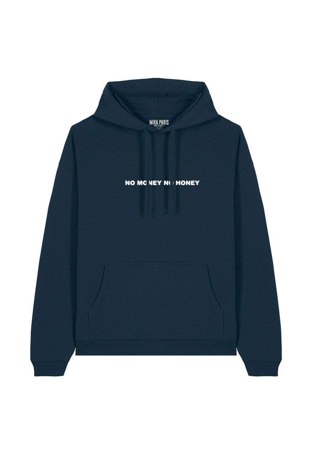 Толстовка NO MONEY NO HONEY EMBROIDERY UNISEX OVERSIZE - Hoodie Mira Paris, темно-синий
Толстовка NO MONEY NO HONEY EMBROIDERY UNISEX OVERSIZE - Hoodie Mira Paris, темно-синий