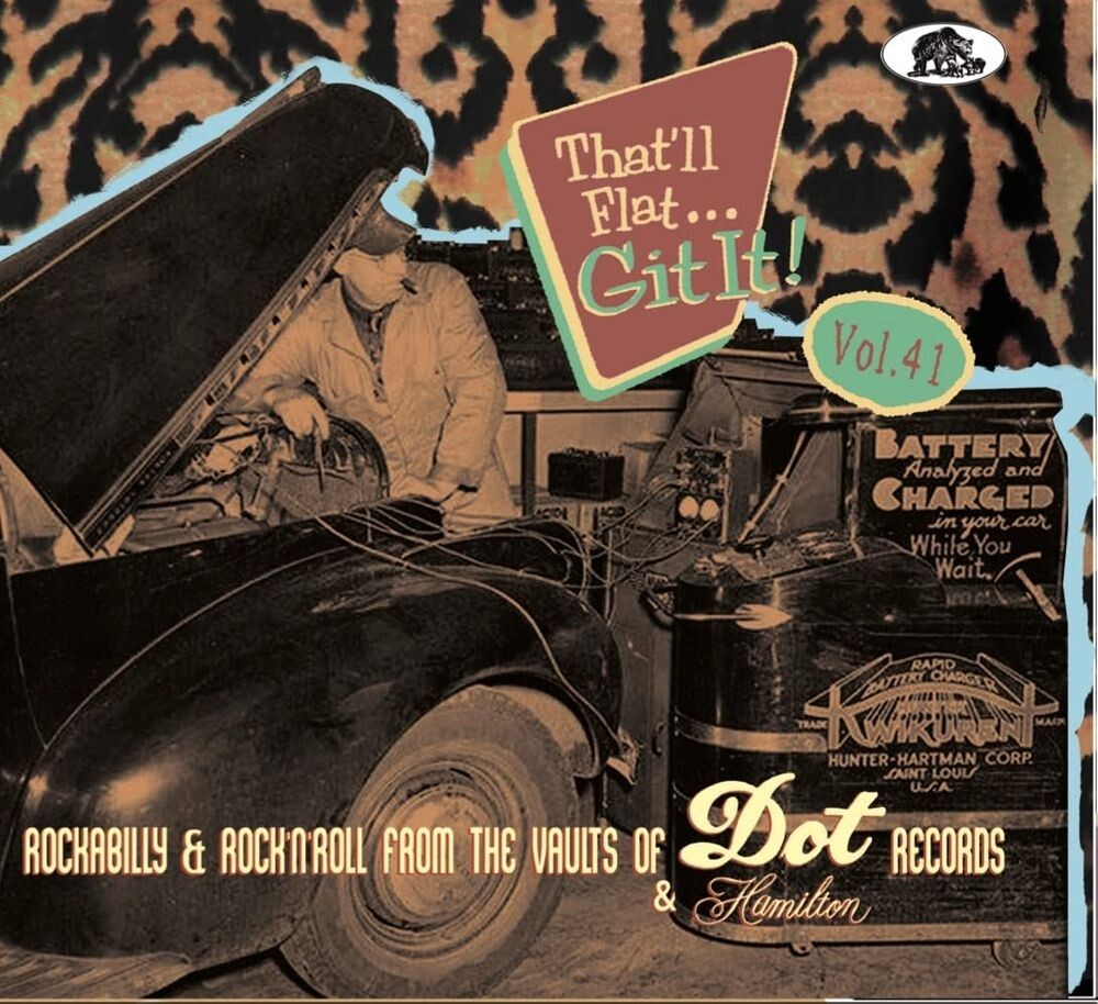 Диск CD That'll Flat Git It! Vol. 41: Rockabilly & Rock 'n' Roll From The Vaults Of Dot & Hamilton Records - Various Artists
Диск CD That'll Flat Git It! Vol. 41: Rockabilly & Rock 'n' Roll From The Vaults Of Dot & Hamilton Records - Various Artists