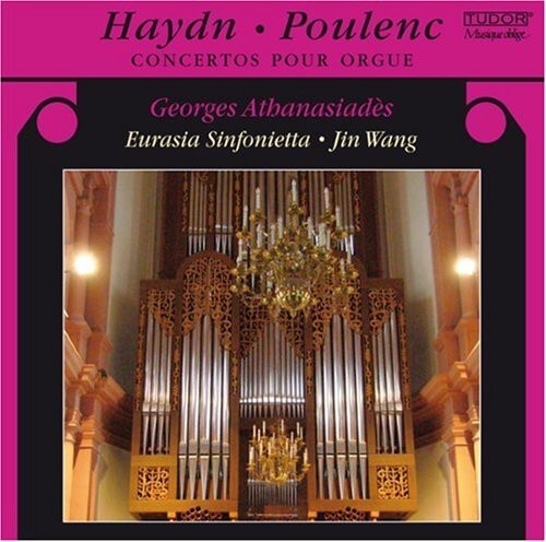 CD диск Haydn / Athanasiades / Wang / Eurasia Sinfonietta: Haydn/Poulenc : Concertos for Organ
CD диск Haydn / Athanasiades / Wang / Eurasia Sinfonietta: Haydn/Poulenc : Concertos for Organ