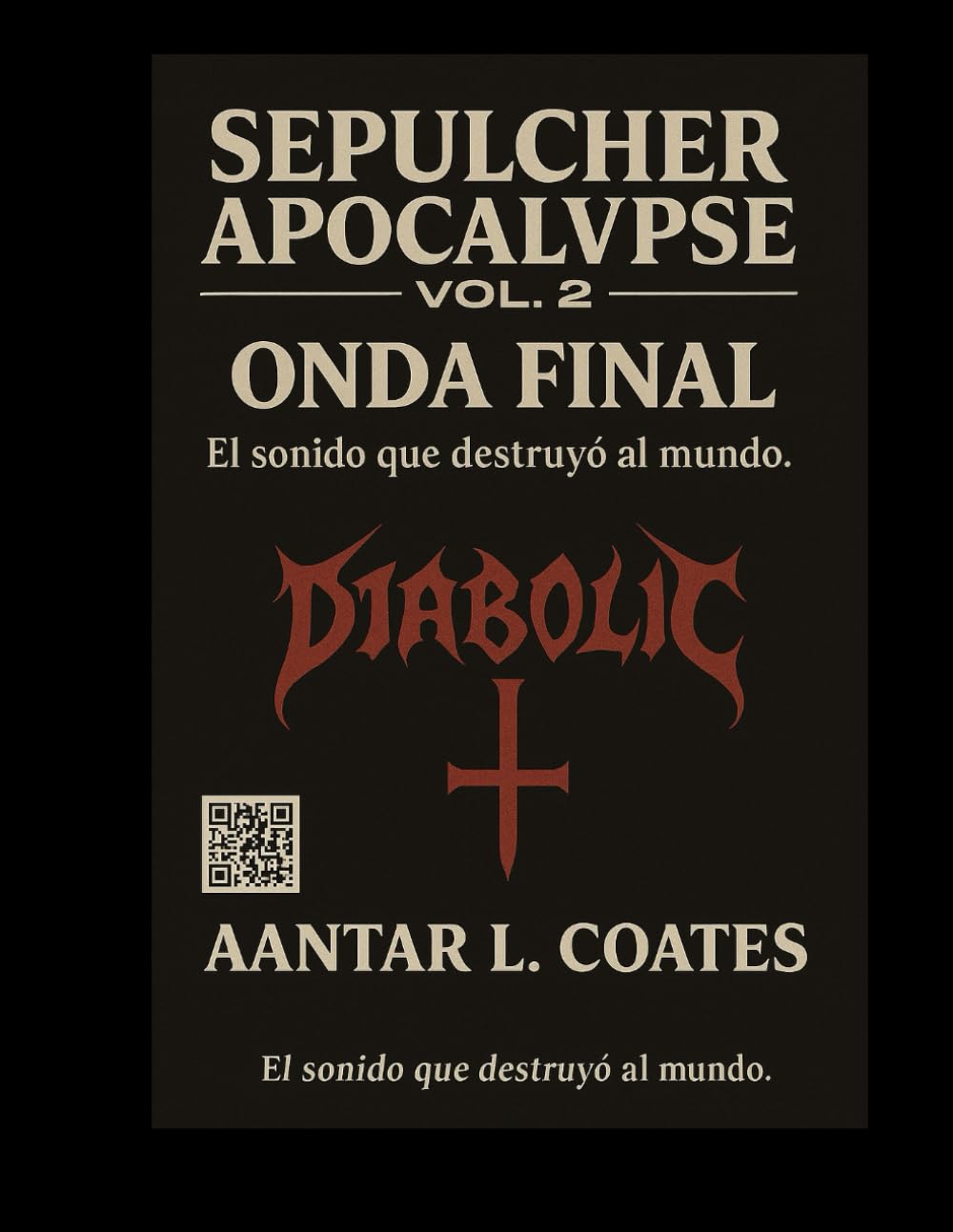 "Sepulcher Apocalypse Vol. 2: La Ruta del Viento Sangriento" (Spanish Edition)
"Sepulcher Apocalypse Vol. 2: La Ruta del Viento Sangriento" (Spanish Edition)