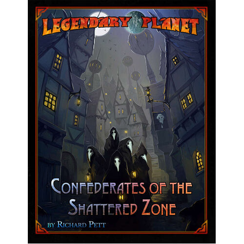 Книга Legendary Planet: Confederates Of The Shattered Zone (5E)
Книга Legendary Planet: Confederates Of The Shattered Zone (5E)
