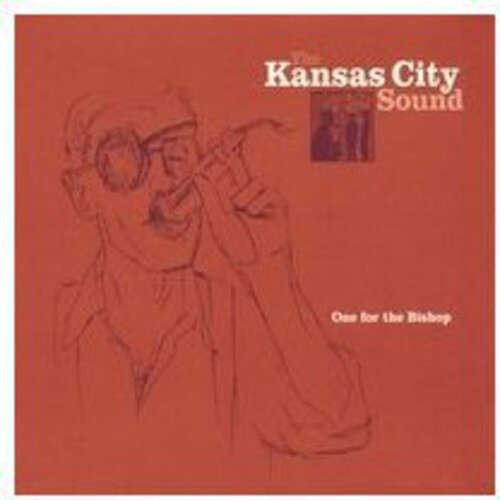 CD диск Kansas City Sound: One for the Bishop
CD диск Kansas City Sound: One for the Bishop