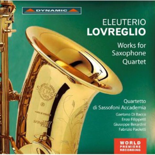 CD диск Lovreglio / Filippetti / Berardini / Paoletti: Works for Saxophone Quartet
CD диск Lovreglio / Filippetti / Berardini / Paoletti: Works for Saxophone Quartet