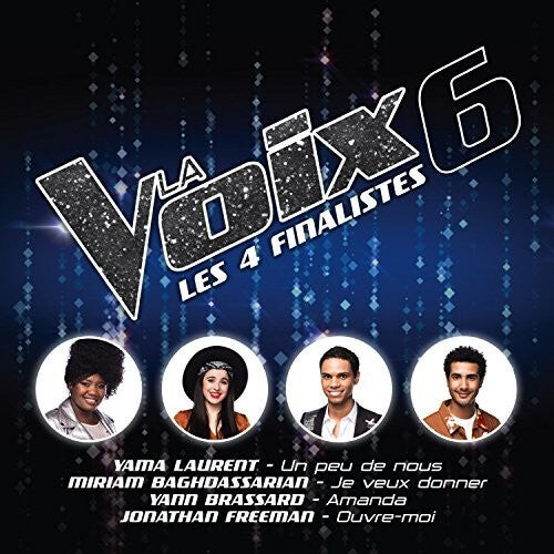CD диск La Voix 6: Les 4 Finalistes / Various: La Voix 6: Les 4 Finalistes / Various
CD диск La Voix 6: Les 4 Finalistes / Various: La Voix 6: Les 4 Finalistes / Various