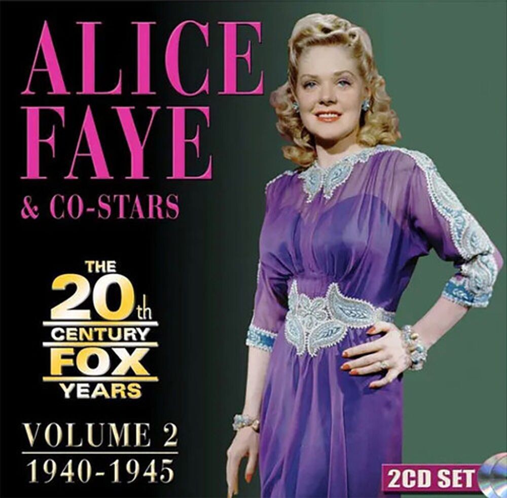 Диск CD The 20th Century Fox Years Vol. 2: 1940-1945 - Alice Faye
Диск CD The 20th Century Fox Years Vol. 2: 1940-1945 - Alice Faye