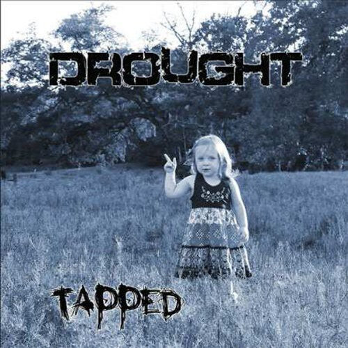 CD диск Drought: Tapped
CD диск Drought: Tapped