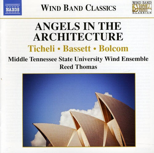 CD диск Ticheli / Bolcom / Bassett / Thomas: Angels in the Architecture
CD диск Ticheli / Bolcom / Bassett / Thomas: Angels in the Architecture