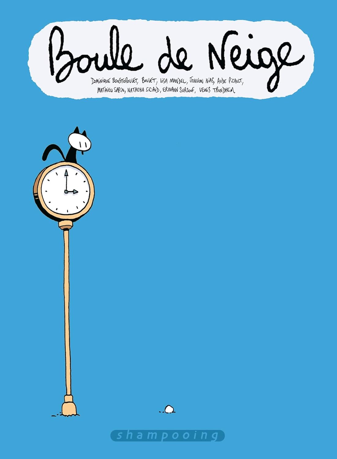 Boule de neige (DELCOURT)
Boule de neige (DELCOURT)