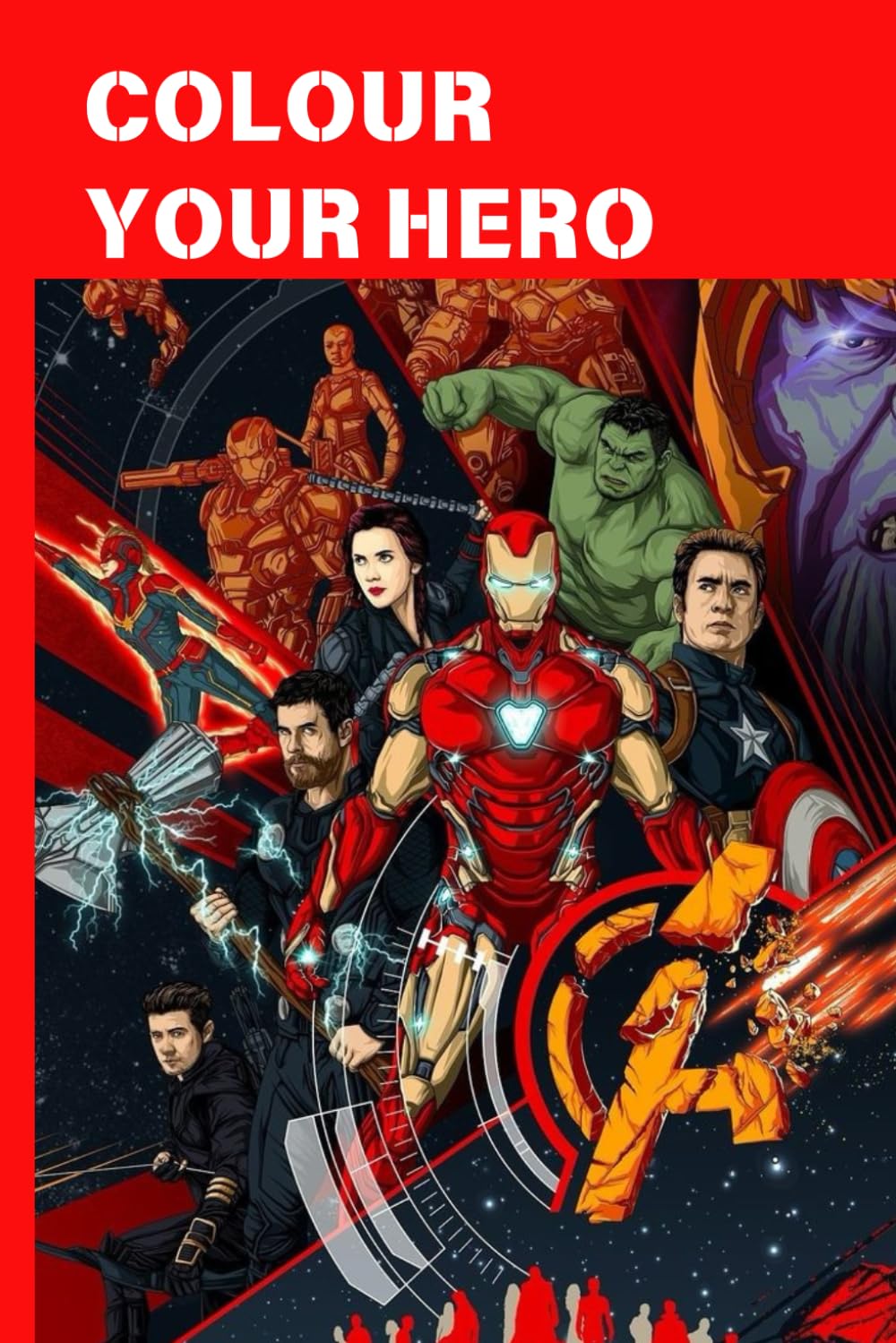 COLOUR YOUR HERO (Independently published)
COLOUR YOUR HERO (Independently published)