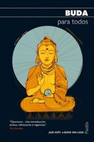 Buda para todos (Para Todos/ For All) (Spanish Edition) (Ediciones Paidós)
Buda para todos (Para Todos/ For All) (Spanish Edition) (Ediciones Paidós)