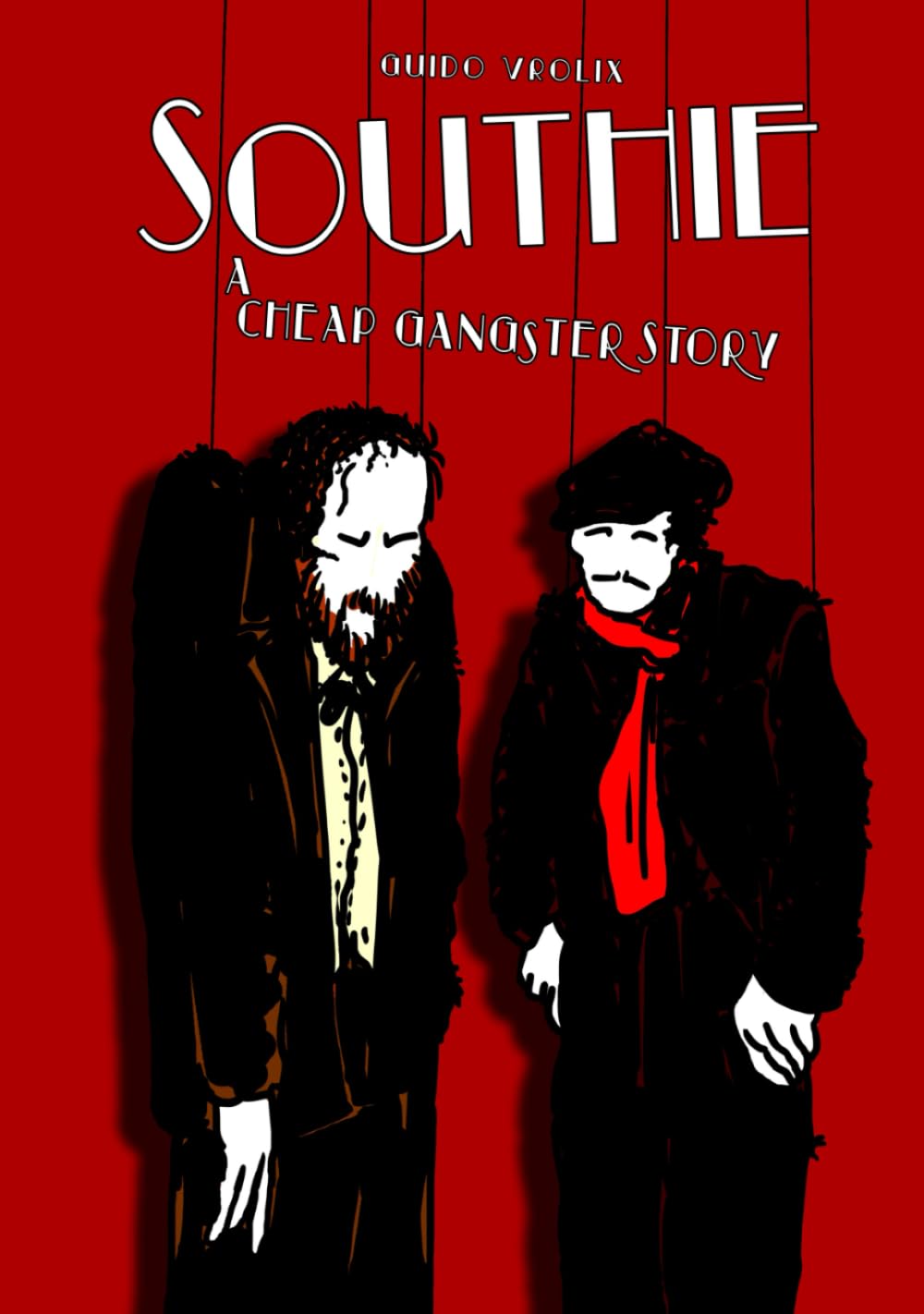 Southie: A Cheap Gangster Story
Southie: A Cheap Gangster Story