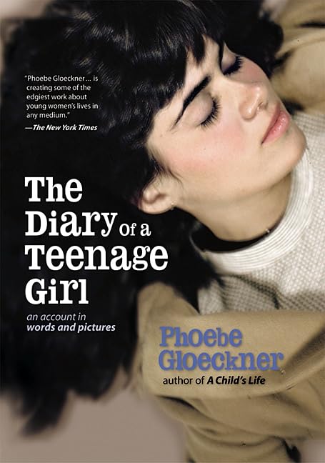 The Diary of a Teenage Girl: An Account in Words and Pictures (Frog Books)
The Diary of a Teenage Girl: An Account in Words and Pictures (Frog Books)