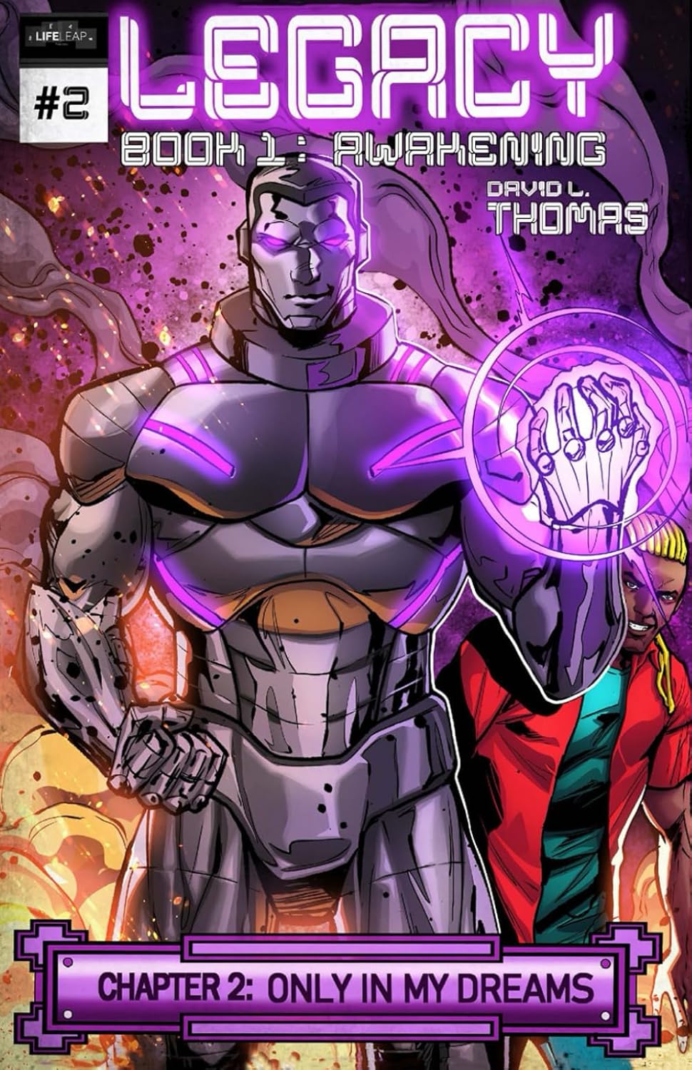 Legacy Book 1: Awakening: Chapter 2: Only in My Dreams (LifeLeap Publications)
Legacy Book 1: Awakening: Chapter 2: Only in My Dreams (LifeLeap Publications)