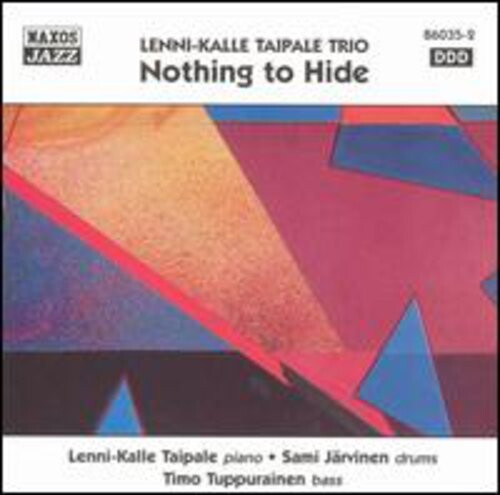 CD диск Taipale, Lenni-Kalle: Nothing to Hide 
CD диск Taipale, Lenni-Kalle: Nothing to Hide