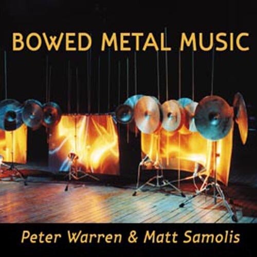 CD диск Warren, Peter / Samolis, Matt: Bowed Metal Music
CD диск Warren, Peter / Samolis, Matt: Bowed Metal Music