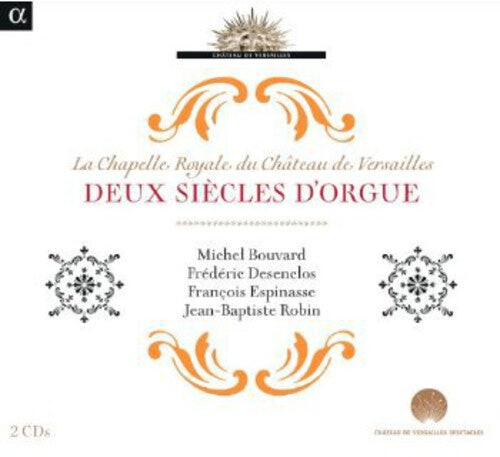 CD диск Lebegue / Bouvard / Desenclos / Espinasse / Robin: Deux Siecles D'orgue
CD диск Lebegue / Bouvard / Desenclos / Espinasse / Robin: Deux Siecles D'orgue