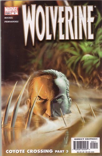 Wolverine, Vol 3 #9: Coyote Crossing, Part 3 (MARVEL)
Wolverine, Vol 3 #9: Coyote Crossing, Part 3 (MARVEL)