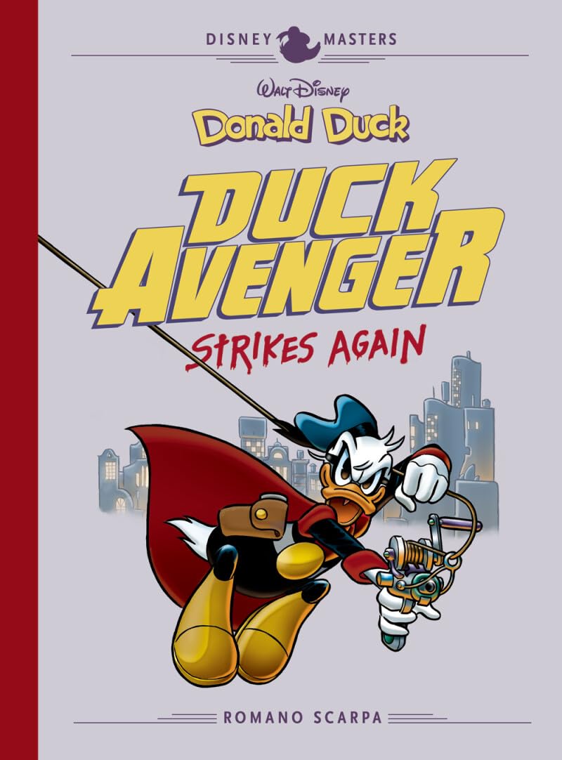 Donald Duck: Duck Avenger Strikes Again (Fantagraphics Books)
Donald Duck: Duck Avenger Strikes Again (Fantagraphics Books)
