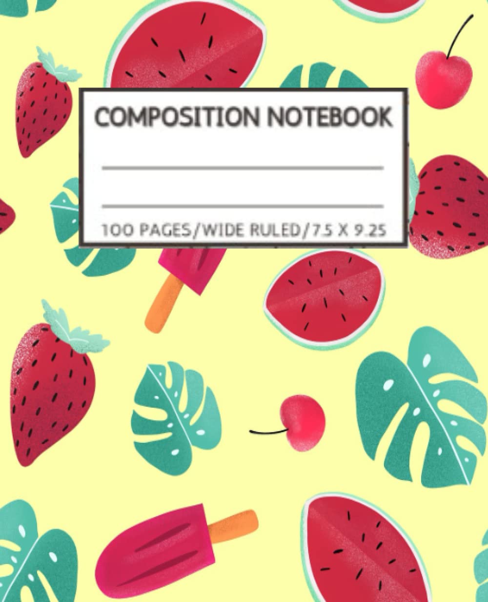 Fruity Composition Notebook Wide Ruled: Colorful Journal | Cute Composition Notebook School Supplies For Girls Back to School (Independently published)
Fruity Composition Notebook Wide Ruled: Colorful Journal | Cute Composition Notebook School Supplies For Girls Back to School (Independently published)