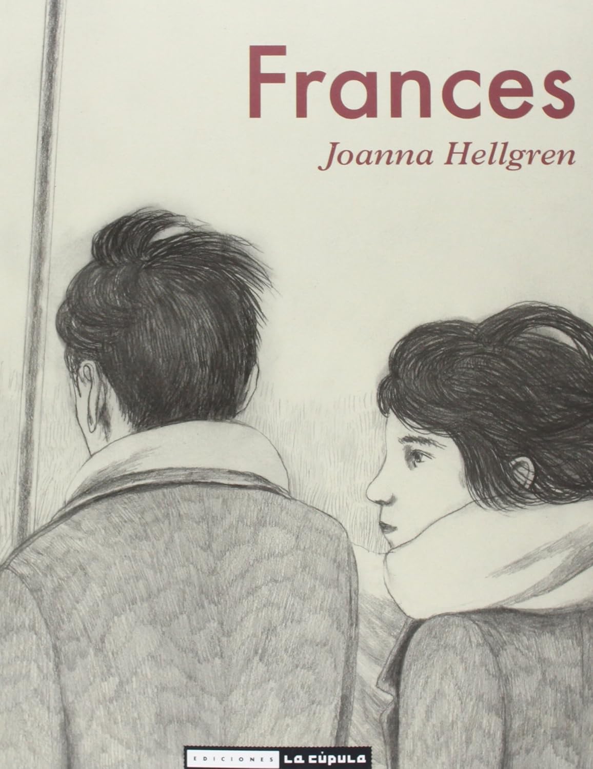 Frances (Ediciones La Cúpula, S.L.)
Frances (Ediciones La Cúpula, S.L.)