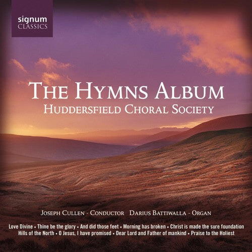CD диск Huddersfield Choral Society / Cullen: Hymns Album
CD диск Huddersfield Choral Society / Cullen: Hymns Album
