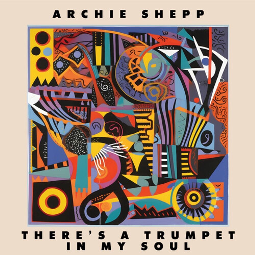 Виниловая пластинка LP There's A Trumpet In My Soul - Archie Shepp
Виниловая пластинка LP There's A Trumpet In My Soul - Archie Shepp