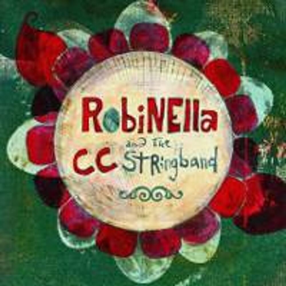 Диск CD Robinella & The CC Stringband - Robinella & The CC Stringband
Диск CD Robinella & The CC Stringband - Robinella & The CC Stringband