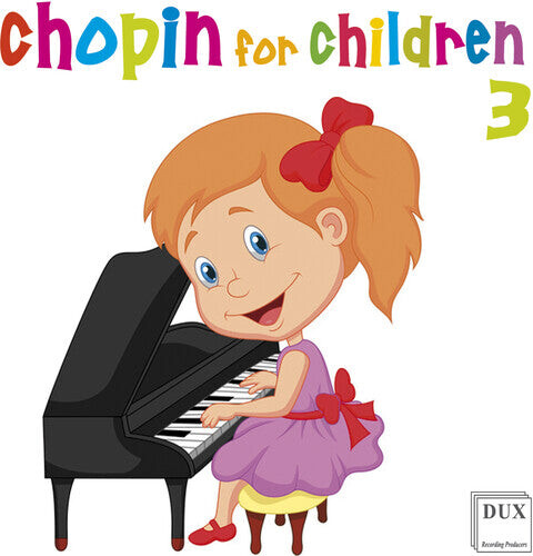 CD диск Chopin for Children 3 / Various: Chopin for Children 3
CD диск Chopin for Children 3 / Various: Chopin for Children 3