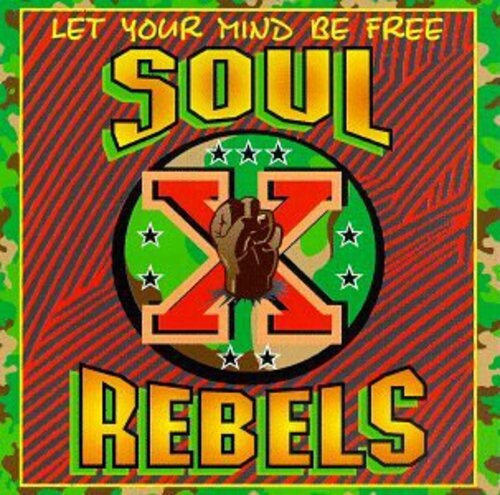 CD диск Soul Rebels: Let Your Mind Be Free
CD диск Soul Rebels: Let Your Mind Be Free