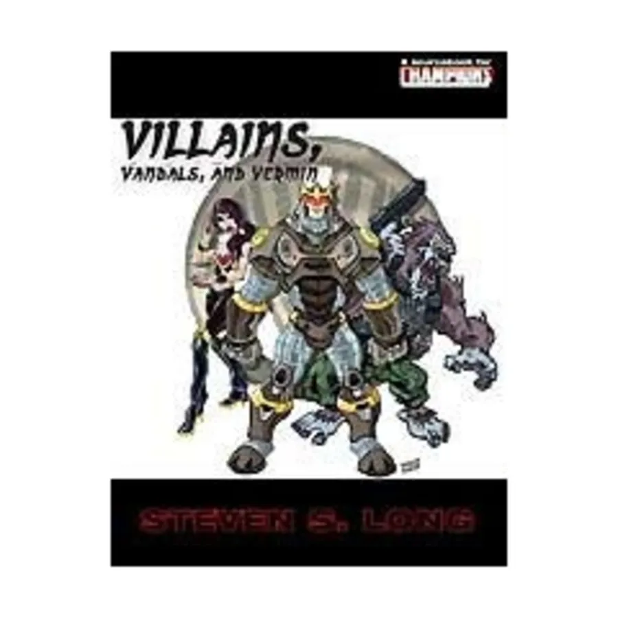 Villains, Vandals and Vermin, Champions (5th Edition), мягкая обложка 
Villains, Vandals and Vermin, Champions (5th Edition), мягкая обложка