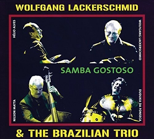 CD диск Lackerschmid, Wolfgang & Brazilian Trio: Samba Gostoso
CD диск Lackerschmid, Wolfgang & Brazilian Trio: Samba Gostoso
