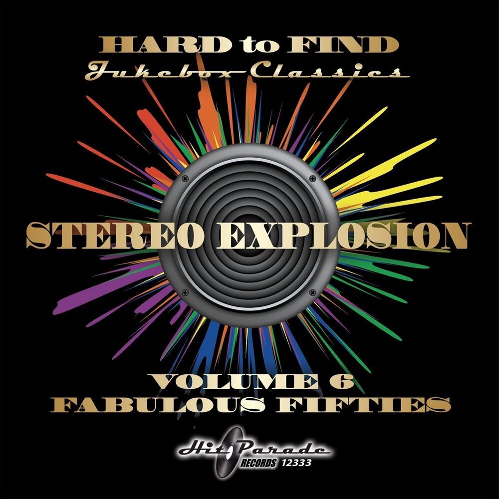 Диск CD Hard To Find Jukebox Classics: Stereo Explosion Vol. 6 - Fabulous Fifties - Various Artists
Диск CD Hard To Find Jukebox Classics: Stereo Explosion Vol. 6 - Fabulous Fifties - Various Artists