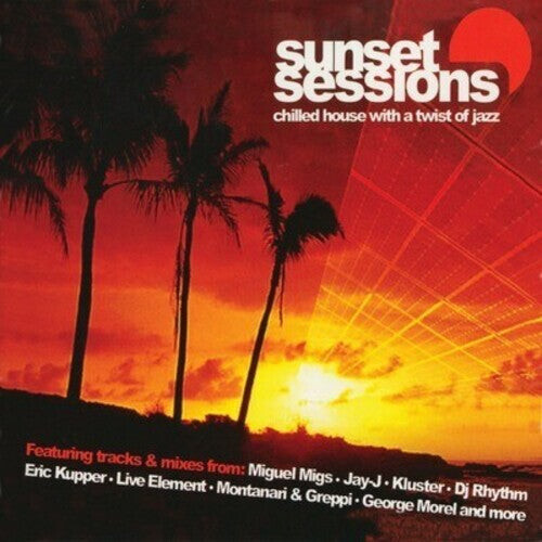 CD диск Sunset Sessions / Various: Sunset Sessions / Various
CD диск Sunset Sessions / Various: Sunset Sessions / Various