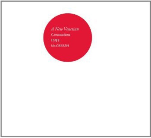 Виниловая пластинка Gabrieli Consort & Players / McCreesh: New Venetian Coronation 1595
Виниловая пластинка Gabrieli Consort & Players / McCreesh: New Venetian Coronation 1595