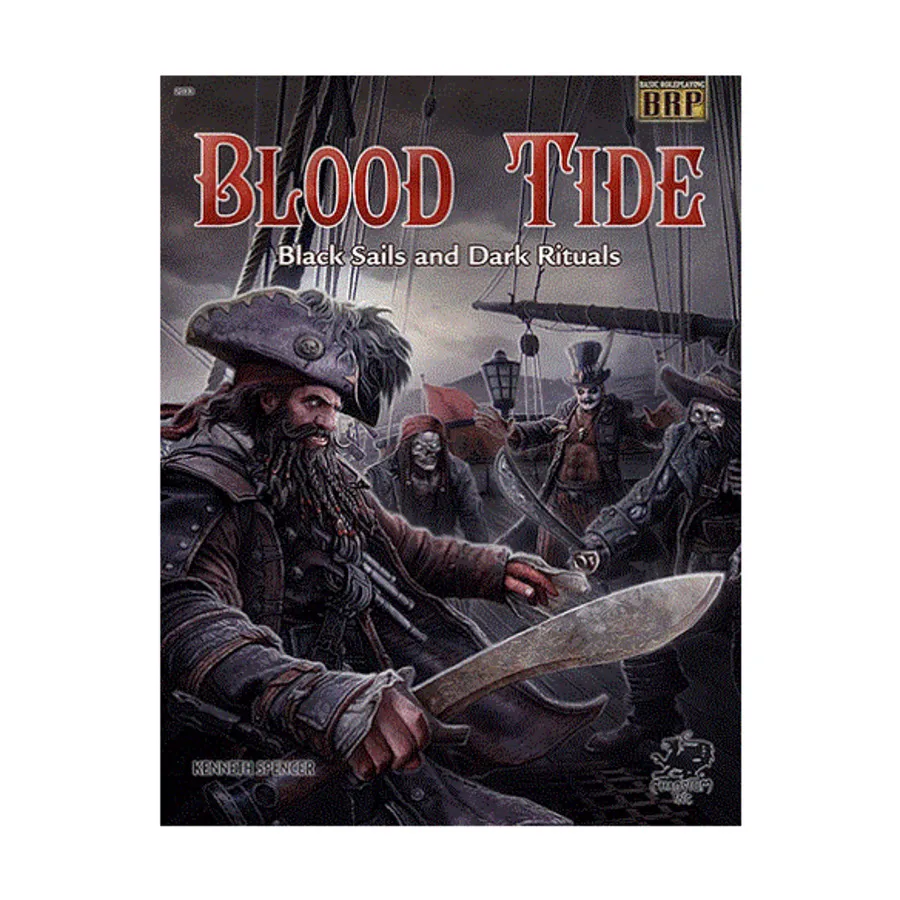 Blood Tide - Black Sails and Dark Rituals, Basic Roleplaying - Core & Assorted, мягкая обложка
Blood Tide - Black Sails and Dark Rituals, Basic Roleplaying - Core & Assorted, мягкая обложка